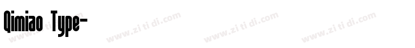 Qimiao Type字体转换